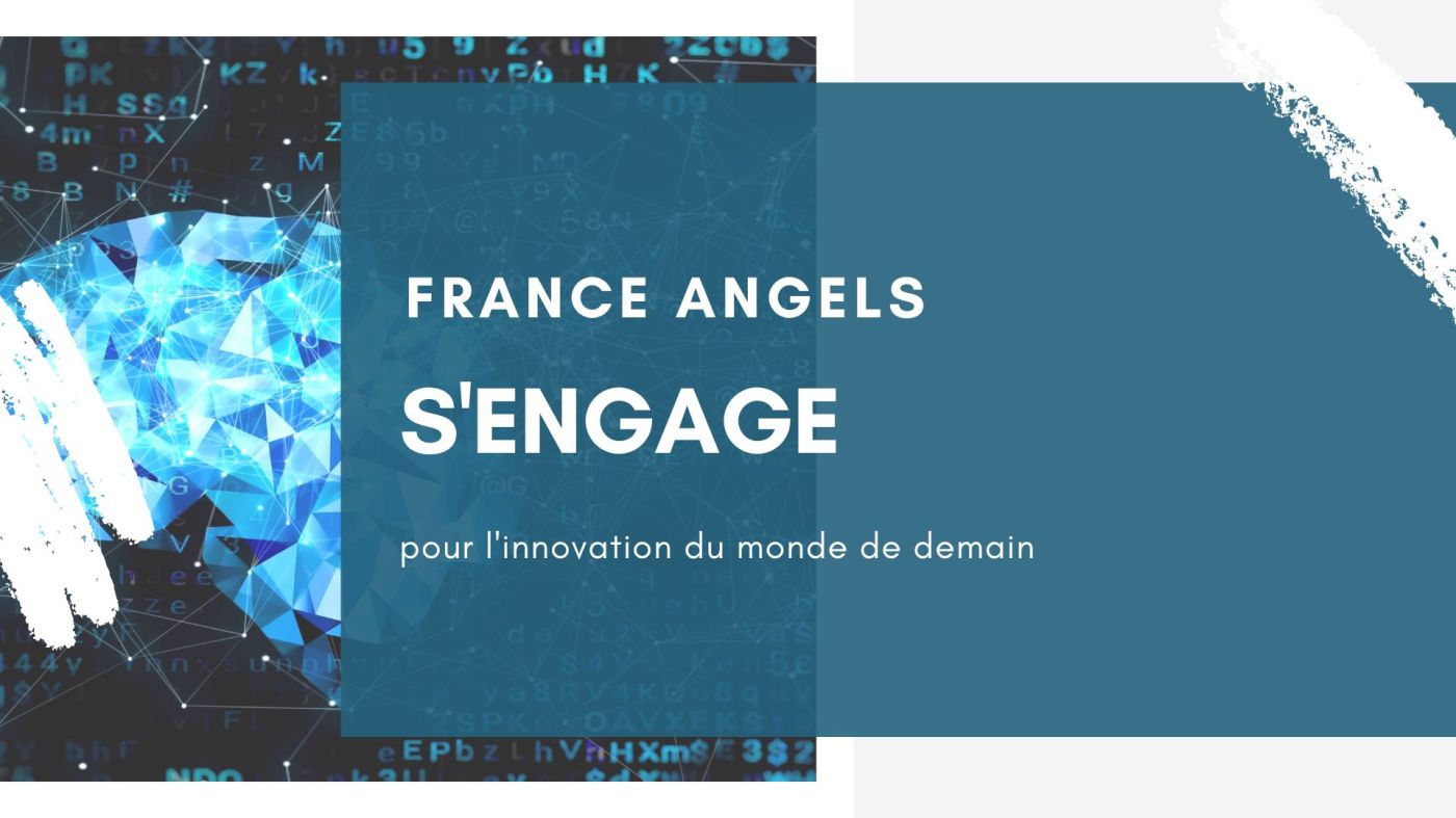 France Angels s'engage pour l'innovation de demain