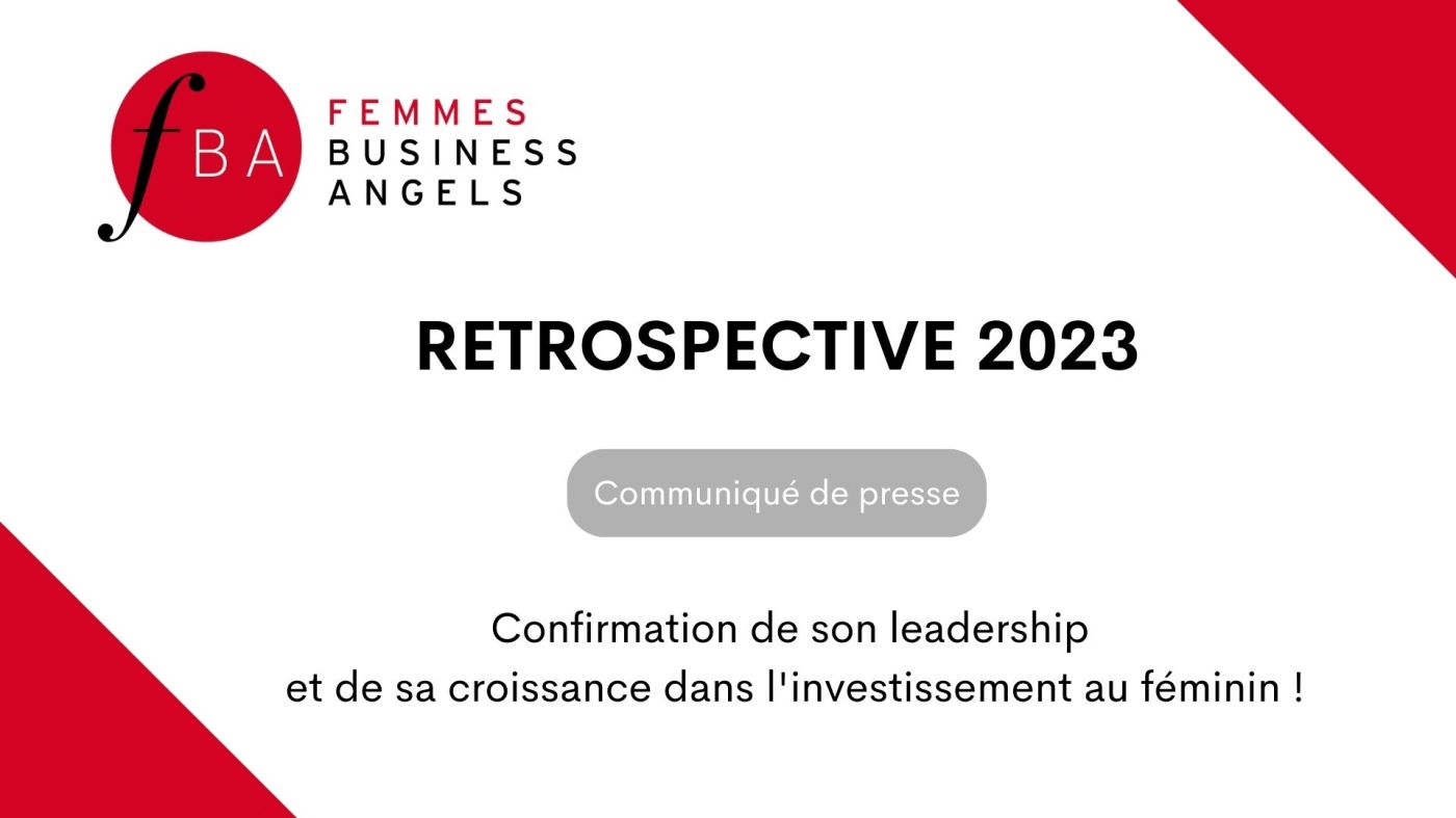 Rétrospective 2023 de Femmes Business Angels